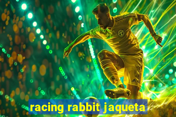 racing rabbit jaqueta